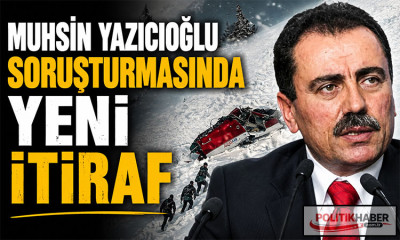 Yazıcıoğlu soruşturmasında yeni itiraf!