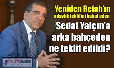 Yeniden Refah'ın Bursa adayına yapılan çirkin teklif!