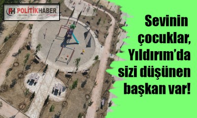 Yıldırım Belediyesi'nden bir park daha!
