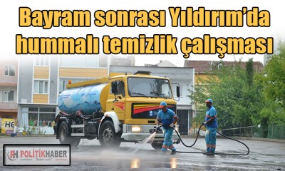 Yıldırım'da hummalı temizlik çalışması!