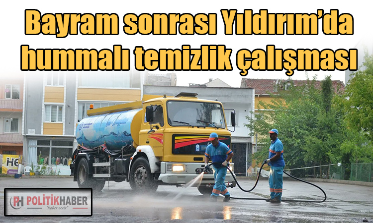 Yıldırım'da hummalı temizlik çalışması!
