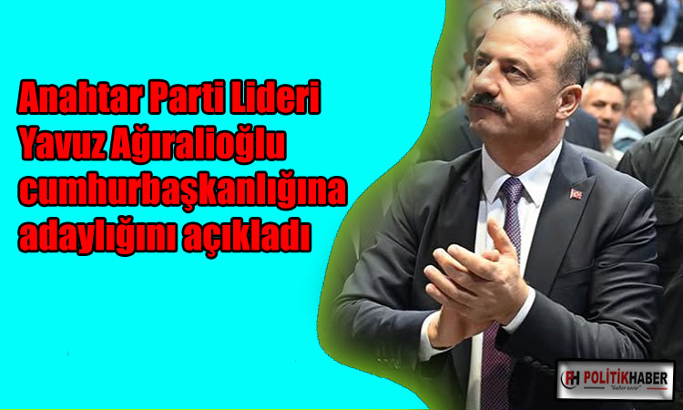 Ağıralioğlu: Cumhurbaşkanlığı iradesi açıklıyorum!