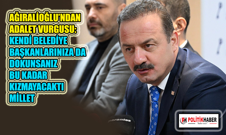 Ağıralioğlu: Türk milleti bir siyasi tahterevalliye sıkıştı