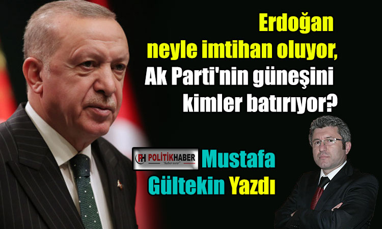 Ak Parti'nin güneşini kimler batırıyor?