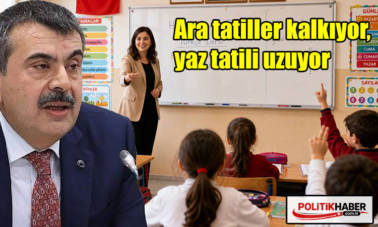 Ara tatiller kalkıyor, yaz tatili uzuyor