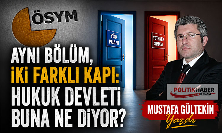 Aynı bölüm, iki farklı kapı: Hukuk devleti buna ne diyor?
