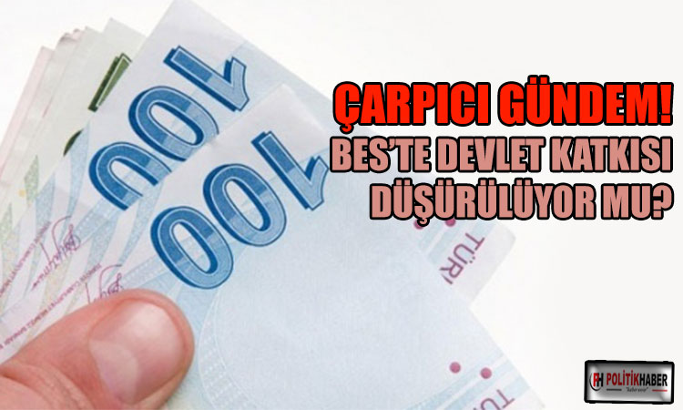 BES'te devlet katkısı düşürülüyor mu?