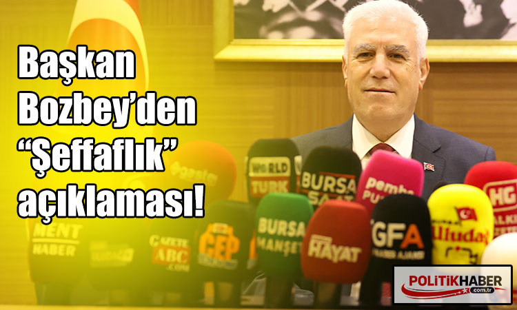 Bozbey: Şeffaflıktan asla geri durmam