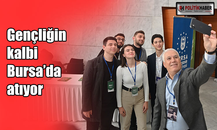 Bu yaz gençliğin kalbi Bursa’da atıyor