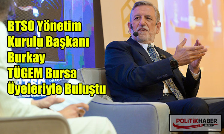 Burkay: Birlikte büyüyen bir sektörüz!