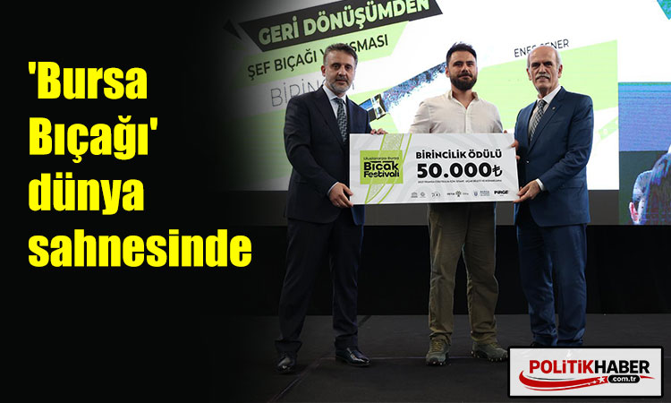 'Bursa Bıçağı' dünya sahnesinde