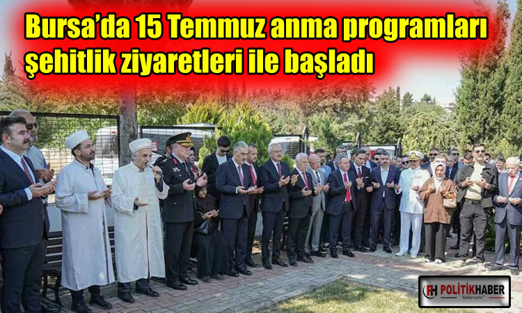Bursa’da 15 Temmuz anma programları