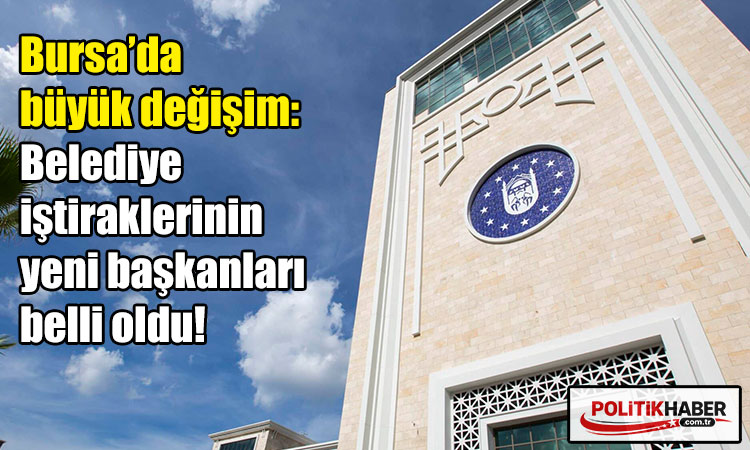 Bursa’da büyük değişim!