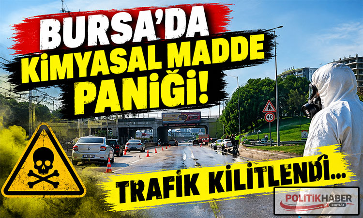 Bursa’da kimyasal madde paniği!