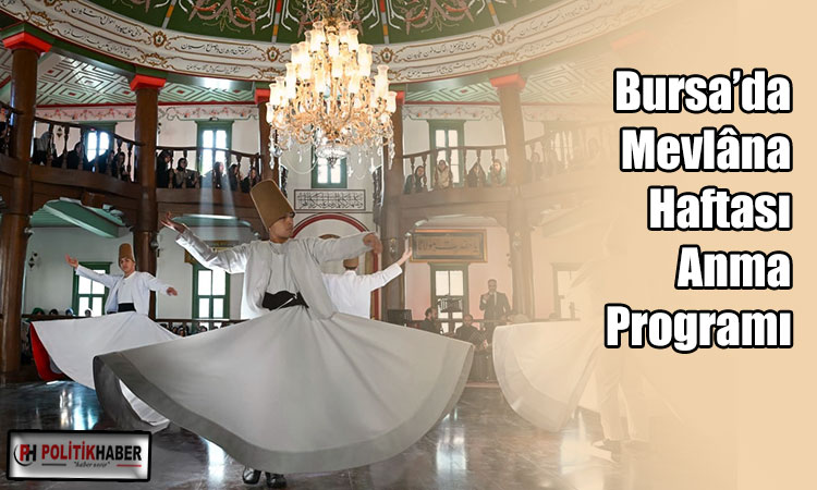 Bursa’da Mevlâna haftası anma programı