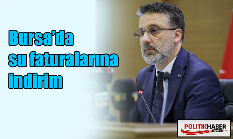 Bursa’da su faturalarına indirim