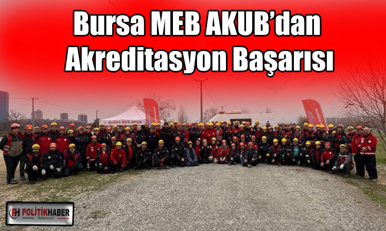 Bursa MEB AKUB’dan Akreditasyon Başarısı