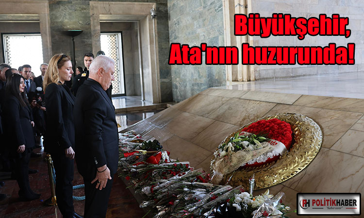 Büyükşehir, Ata'nın huzurunda!