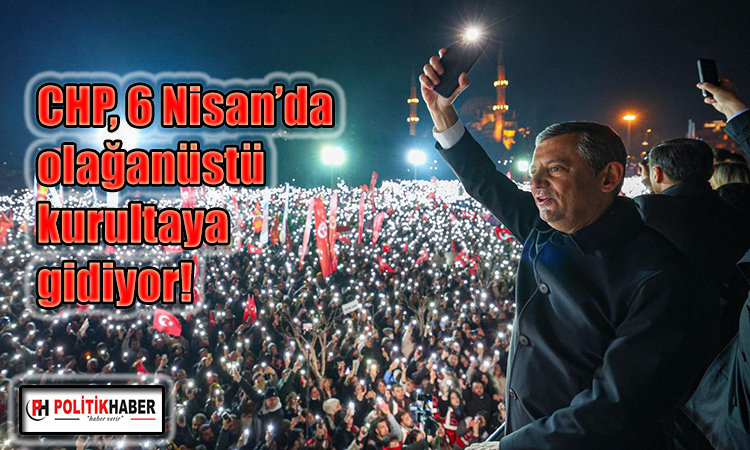 CHP kayyıma karşı kurultaya gidiyor!