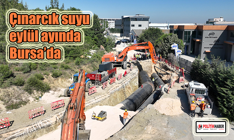 Çınarcık suyu eylül ayında Bursa’da