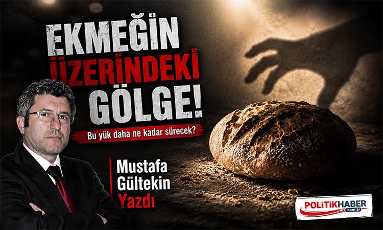 Ekmeğin üzerindeki gölgeyi kaldırın!