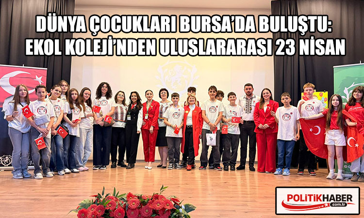 Ekol Koleji'nden uluslararası 23 Nisan!
