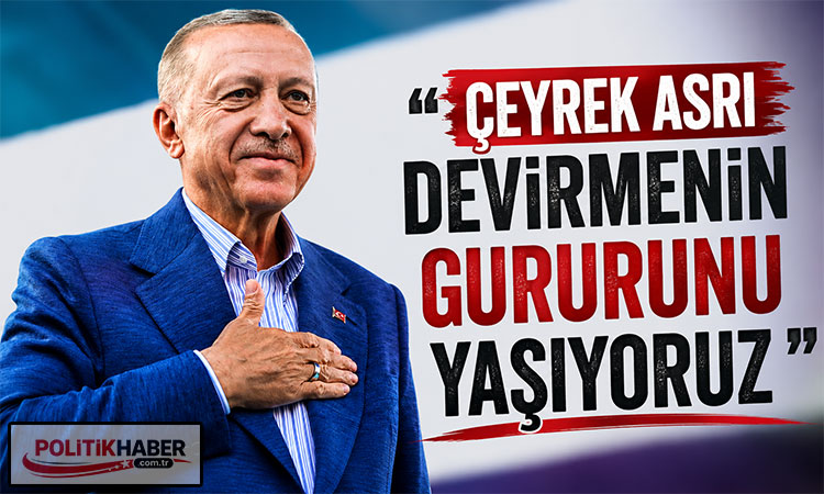 Erdoğan: Çeyrek asrı devirmenin gururunu yaşıyoruz!
