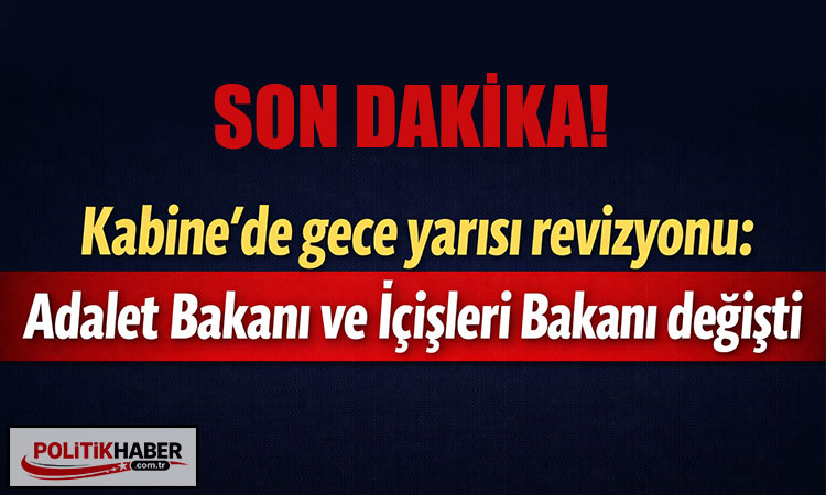 Kabinede gece yarısı revizyonu!