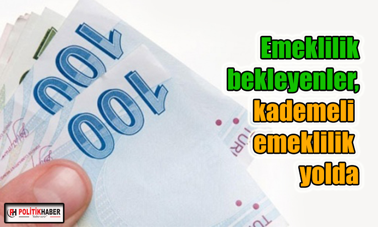 Kademeli emeklilik yolda