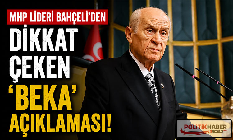MHP Lideri Bahçeli'den dikkat çeken 'beka' açıklaması!