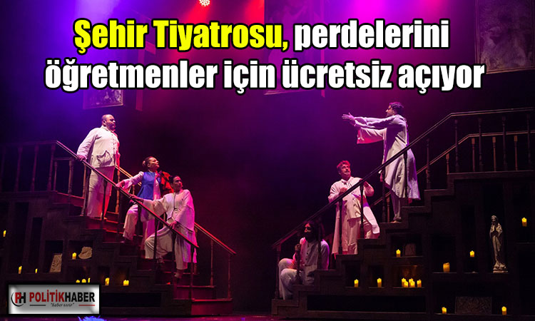 Perde, öğretmenler için ücretsiz açılıyor!