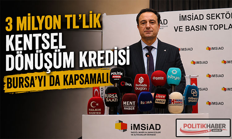 Şeref Demir: Bursa'da kredi kapsamına alınsın!