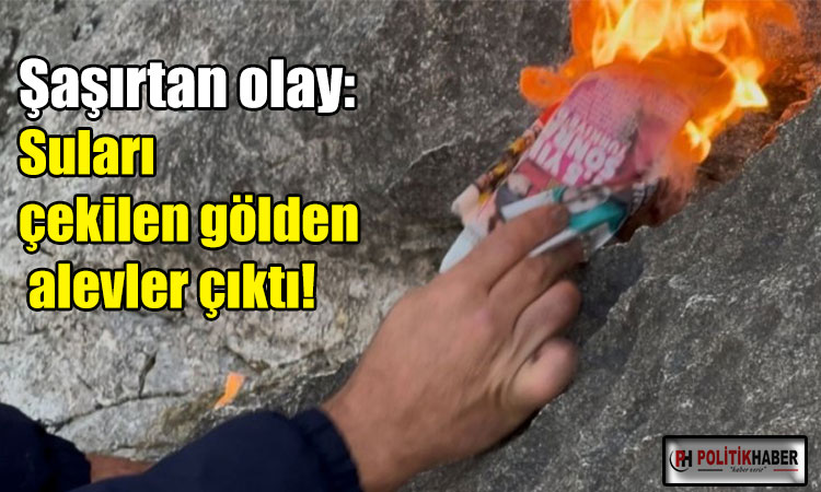 Suları çekilen gölden alevler çıktı!