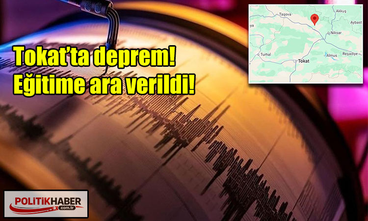 Tokat'ta 5,5 büyüklüğünde deprem