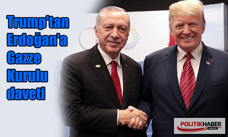 Trump'tan Erdoğan'a Gazze Kurulu daveti