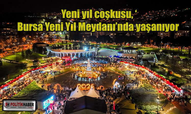 Yeni yıl coşkusu bu meydanda yaşanıyor!