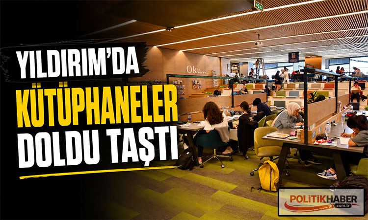 Yıldırım'da kütüphaneler doldu taştı!